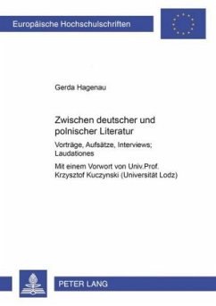 Zwischen deutscher und polnischer Literatur - Leber-Hagenau, Gerda