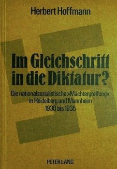 Im Gleichschritt in die Diktatur? - Hoffmann, Herbert