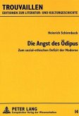 Die Angst des Ödipus