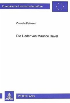 Die Lieder von Maurice Ravel - Petersen, Cornelia