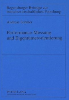 Performance-Messung und Eigentümerorientierung - Schüler, Andreas