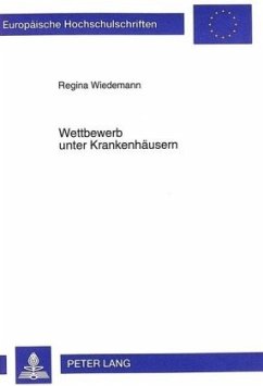 Wettbewerb unter Krankenhäusern - Wiedemann, Regina;Universität Münster