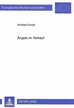 Ängste im Verkauf - Kumpf, Andreas