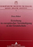 Erziehung zu europäischer Verständigung in der Grundschule