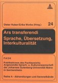 Ars transferendi - Sprache, Übersetzung, Interkulturalität