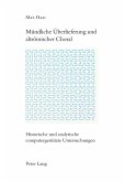 Mündliche Überlieferung und altrömischer Choral