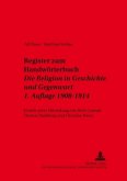 Register zum Handwörterbuch- &quote;Die Religion in Geschichte und Gegenwart&quote;- 1. Auflage 1908-1914