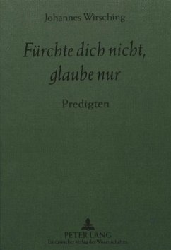 Fürchte dich nicht, glaube nur - Wirsching, Rosemarie