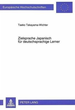 Zielsprache Japanisch für deutschsprachige Lerner - Takayama-Wichter, Taeko