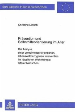 Prävention und Selbsthilfeorientierung im Alter - Dittrich, Christine