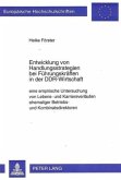 Entwicklung von Handlungsstrategien bei Führungskräften in der DDR-Wirtschaft