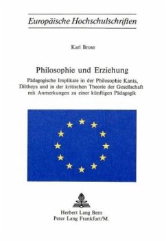 Philosophie und Erziehung - Brose, Karl