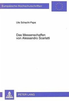 Cover Das Messenschaffen von Alessandro Scarlatti