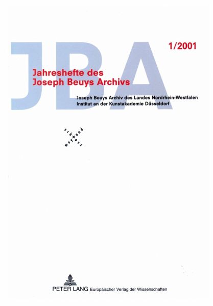 Jahreshefte des Joseph Beuys Archivs 1/2001 Jahreshefte des Joseph Beuys Archivs 1/2001