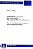 Das ESPRIT-Programm der Kommission der Europäischen Gemeinschaften Das ESPRIT-Programm der Kommission der Europäischen Gemeinschaften