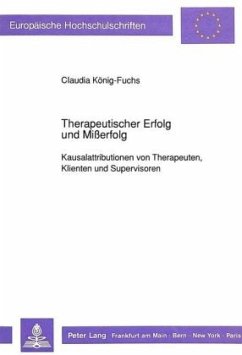 Therapeutischer Erfolg und Mißerfolg - König-Fuchs, Claudia