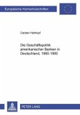 Die Geschäftspolitik amerikanischer Banken in Deutschland, 1960-1990