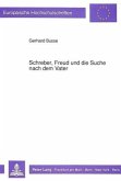 Schreber, Freud und die Suche nach dem Vater