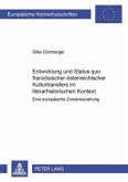 Entwicklung und Status quo französisch-österreichischer Kulturtransfers im literarhistorischen Kontext