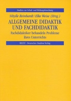 Allgemeine Didaktik und Fachdidaktik - Reinhardt,Sibylle und Elke Weise (Hsg.)