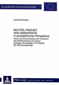 Militär, Freiheit und Demokratie- in sozialethischer Perspektive - Pawlas, Andreas