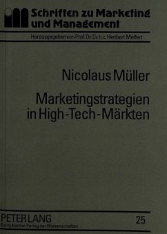 Marketingstrategien in High-Tech-Märkten - Müller, Nikolaus;Universität Münster