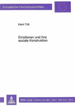 Emotionen und ihre soziale Konstruktion - Tritt, Karin