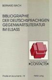 Bibliographie der deutschsprachigen Gegenwartsliteratur im Elsaß