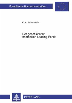 Cover Der geschlossene Immobilien-Leasing-Fonds