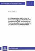 Zur Bedeutung ausländischer Finanzierungsgesellschaften für die Finanzierung ausländischer Tochtergesellschaften deutsch