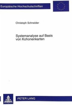 Systemanalyse auf Basis von Kohonenkarten - Schneider, Christoph