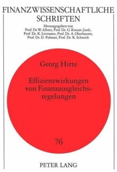 Effizienzwirkungen von Finanzausgleichsregelungen - Hirte, Georg