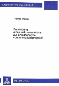 Entwicklung eines Instrumentariums zur Erfolgsanalyse von Innovationsprojekten - Winkler, Thomas