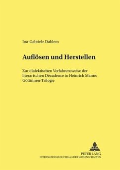 Auflösen und Herstellen - Dahlem, Ina-Gabriele