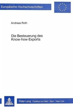 Die Besteuerung des Know-How-Exports - Roth, Andreas