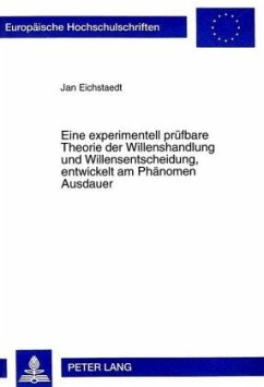 Cover Eine experimentell prüfbare Theorie der Willenshandlung und Willensentscheidung, entwickelt am Phänomen Ausdauer