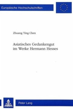 Asiatisches Gedankengut im Werke Hermann Hesses - Zhuang Ying Chen