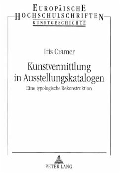 Kunstvermittlung in Ausstellungskatalogen - Cramer, Iris