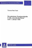 Die geheimen Zusatzprotokolle in den "Accords de Rome" vom 7. Januar 1935 Die geheimen Zusatzprotokolle in den "Accords de Rome" vom 7. Januar 1935