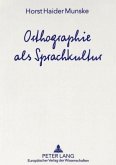 Orthographie als Sprachkultur