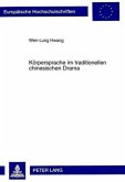 Körpersprache im traditionellen chinesischen Drama