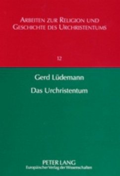 Das Urchristentum - Lüdemann, Gerd
