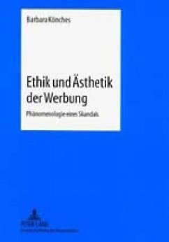 Ethik und Ästhetik der Werbung - Könches, Barbara