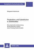 Produktion und Substitution in Streitkräften