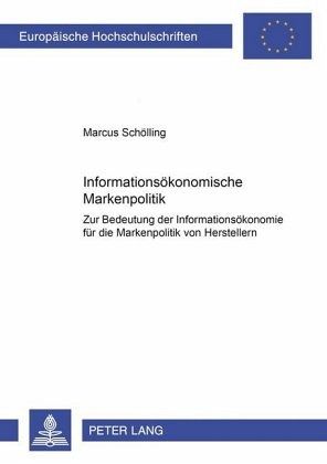 Informationsökonomische Markenpolitik
