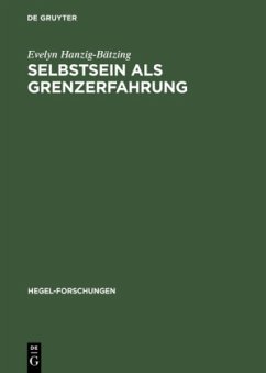 Selbstsein als Grenzerfahrung - Hanzig-Bätzing, Evelyn