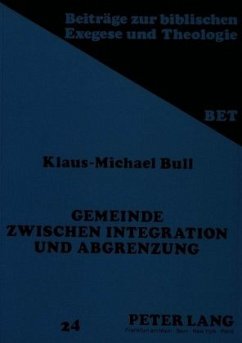Gemeinde zwischen Integration und Abgrenzung - Bull, Klaus-Michael