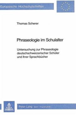 Phraseologie im Schulalter - Scherer, Thomas