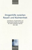 Drogenhilfe zwischen Rausch und Nüchternheit