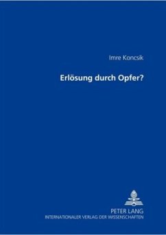 Erlösung durch Opfer? - Koncsik, Imre